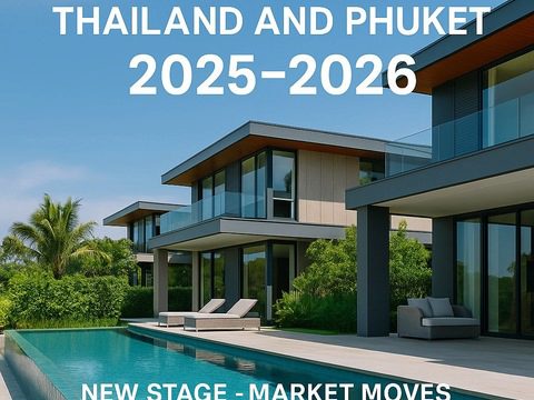 Real Estate Trends in Thailand and Phuket, 2025–2026
